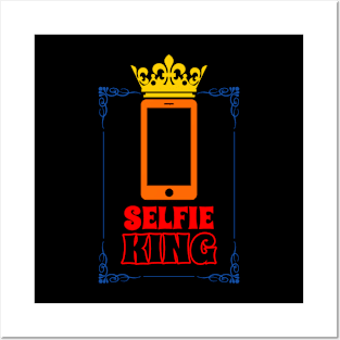 Selfie King Gift For Selfie Addict Men Posters and Art